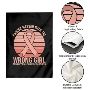Cancer Messed With The Wrong Girl Garden Flag Endometrial Cancer Warrior TS12 Print Your Wear