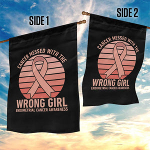 Cancer Messed With The Wrong Girl Garden Flag Endometrial Cancer Warrior TS12 Print Your Wear