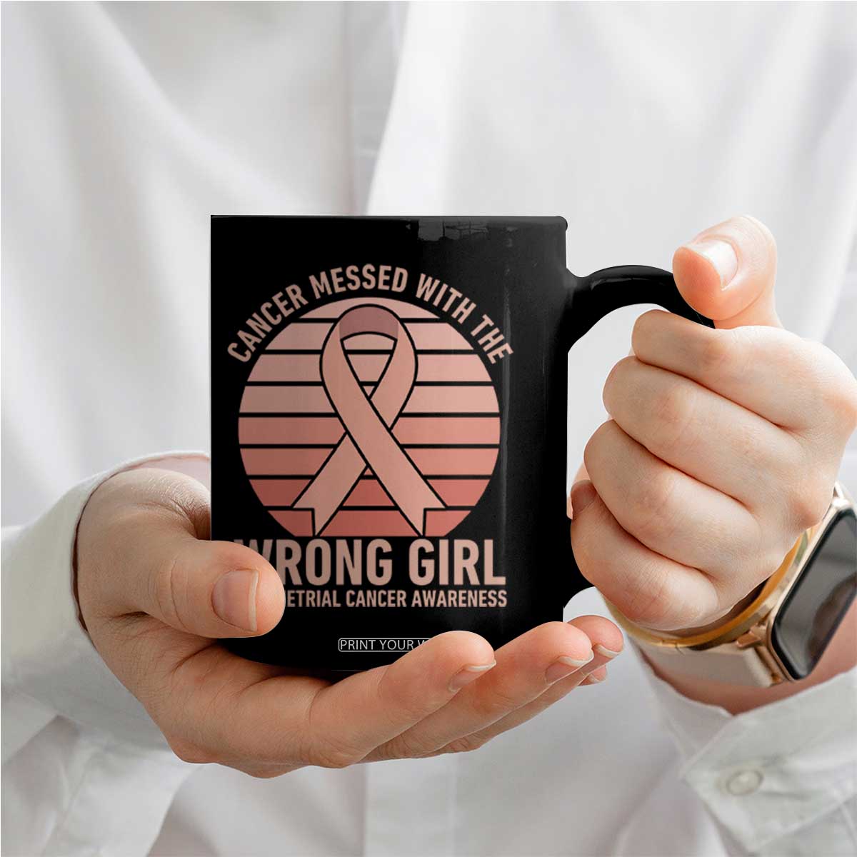 Cancer Messed With The Wrong Girl Coffee Mug Endometrial Cancer Warrior TS12 Print Your Wear