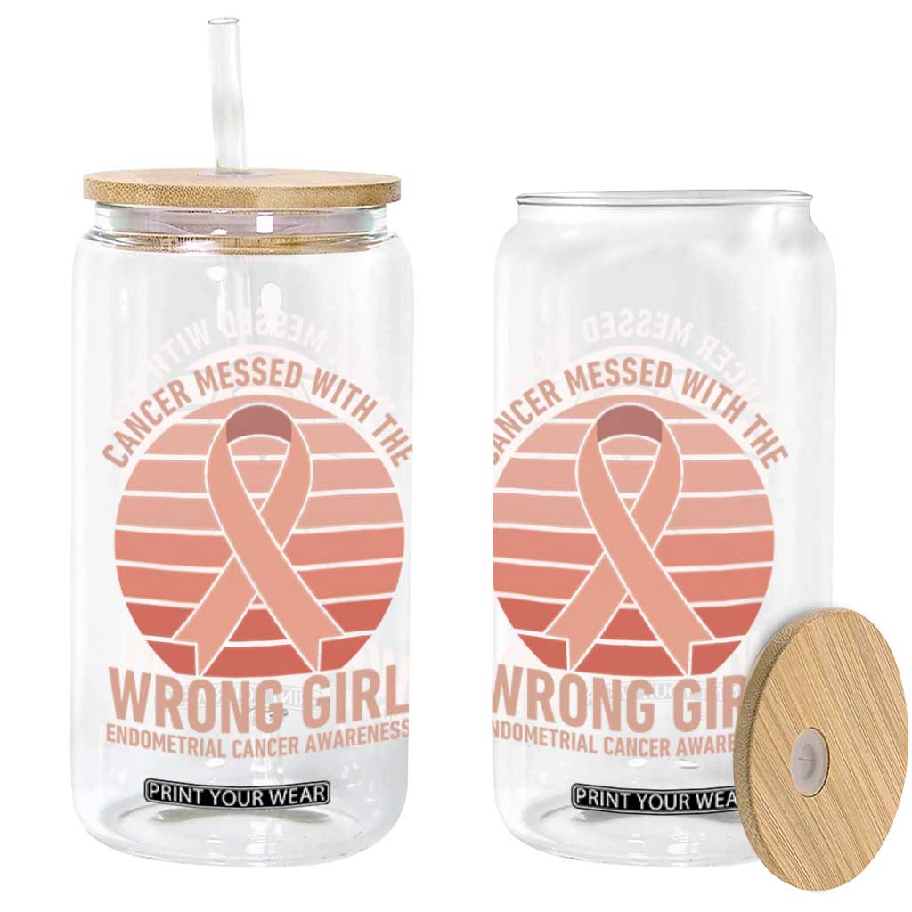 Cancer Messed With The Wrong Girl Glass Can Endometrial Cancer Warrior TS12 Print Your Wear