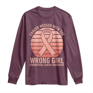 Cancer Messed With The Wrong Girl Long Sleeve Shirt Endometrial Cancer Warrior TS12 Maroon Print Your Wear