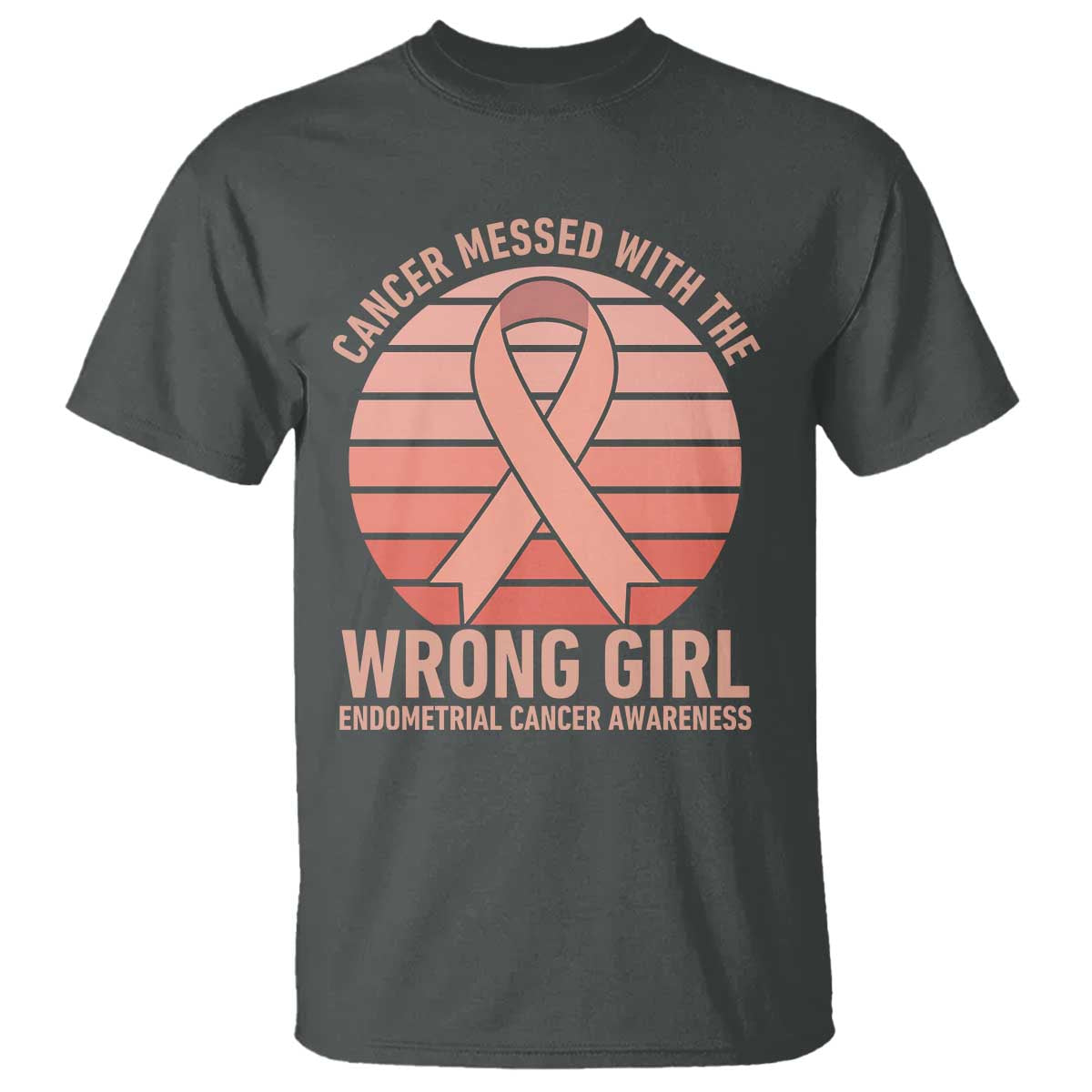 Cancer Messed With The Wrong Girl T Shirt Endometrial Cancer Warrior TS12 Dark Heather Print Your Wear