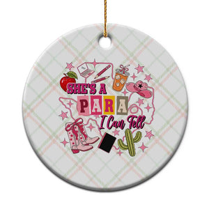 Funny Western Teacher Aide Graphic Ceramic Ornament She's A Para I Can Tell TS12 1pc Christmas Plaid Print Your Wear
