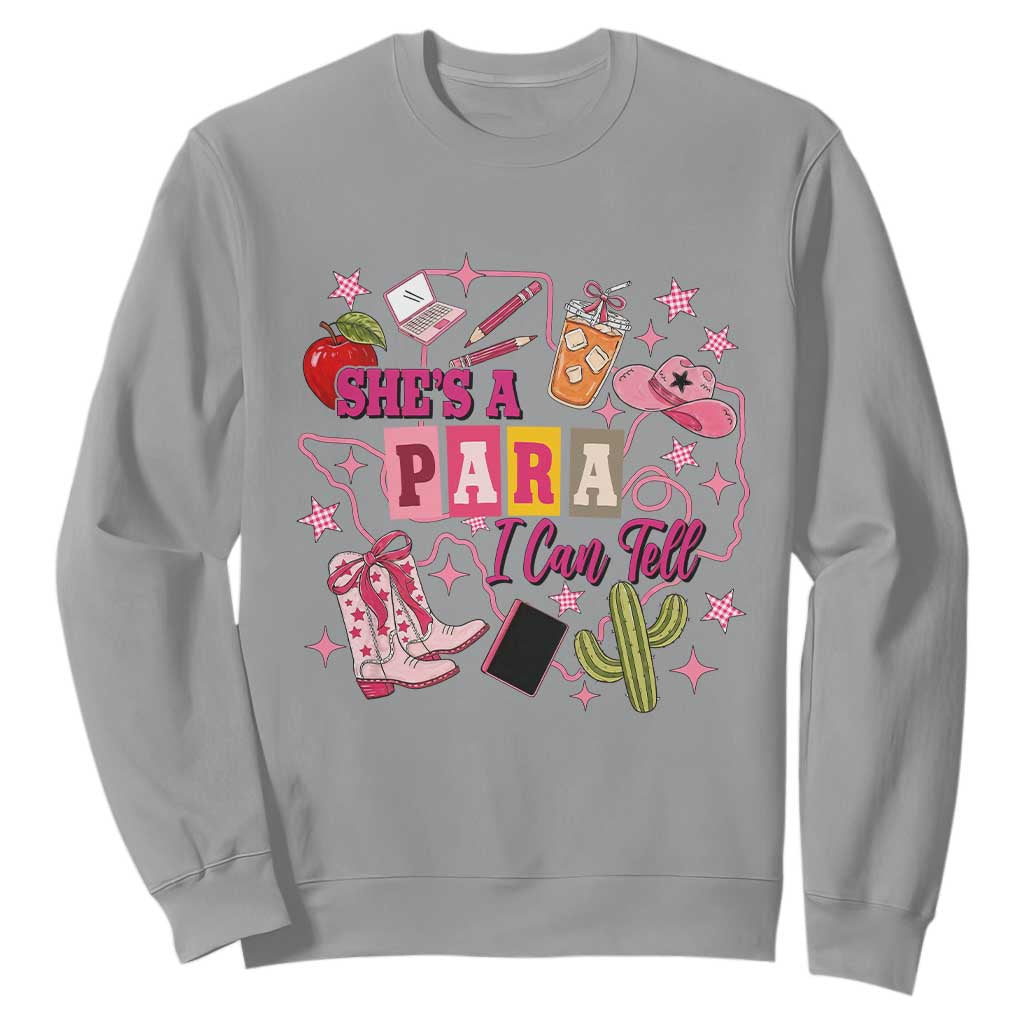 Funny Western Teacher Aide Graphic Sweatshirt She's A Para I Can Tell TS12 Sport Gray Print Your Wear