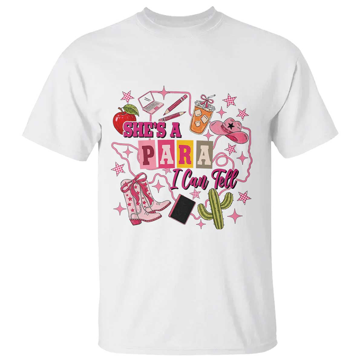 Funny Western Teacher Aide Graphic T Shirt She's A Para I Can Tell TS12 White Print Your Wear