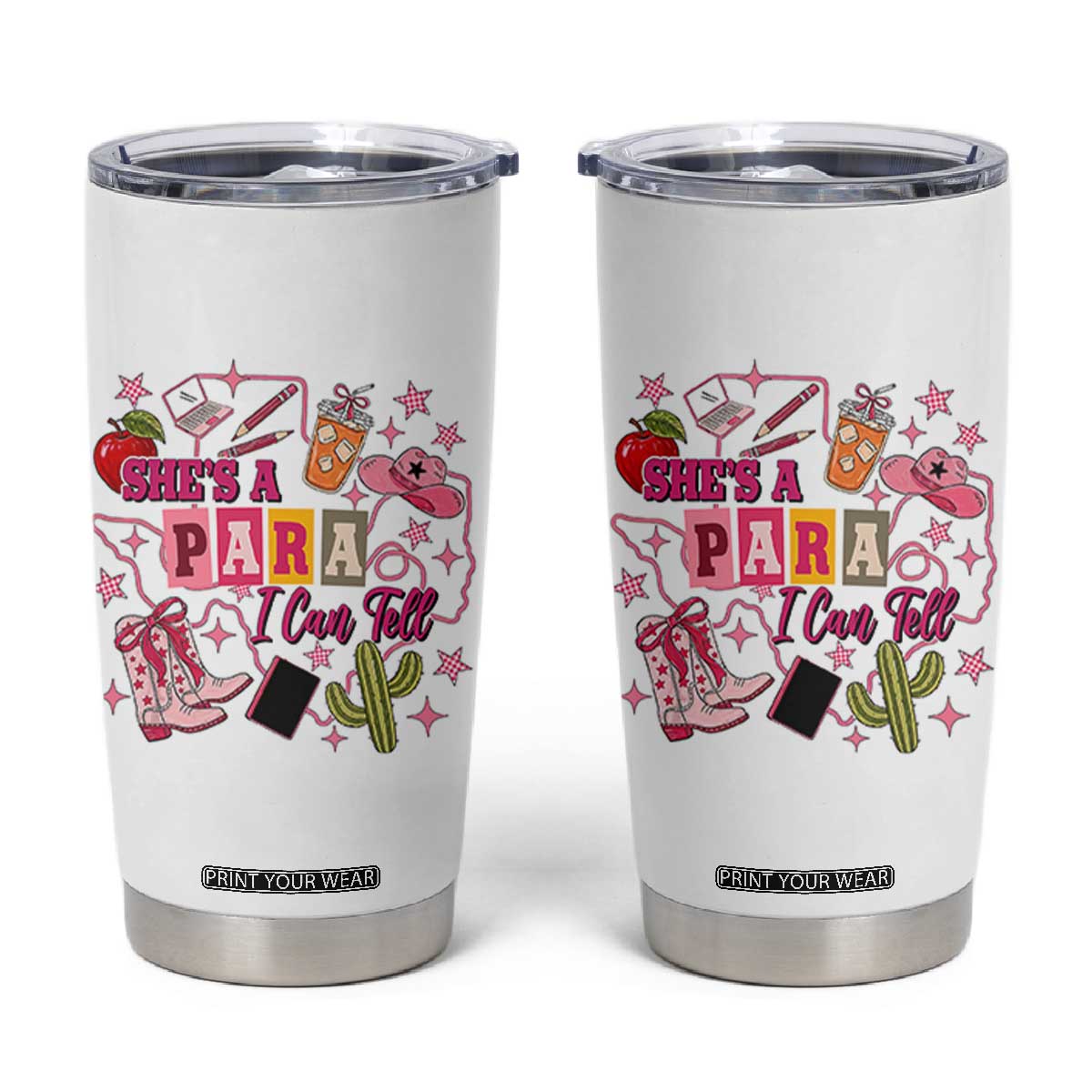 Funny Western Teacher Aide Graphic Tumbler Cup She's A Para I Can Tell TS12 White Print Your Wear