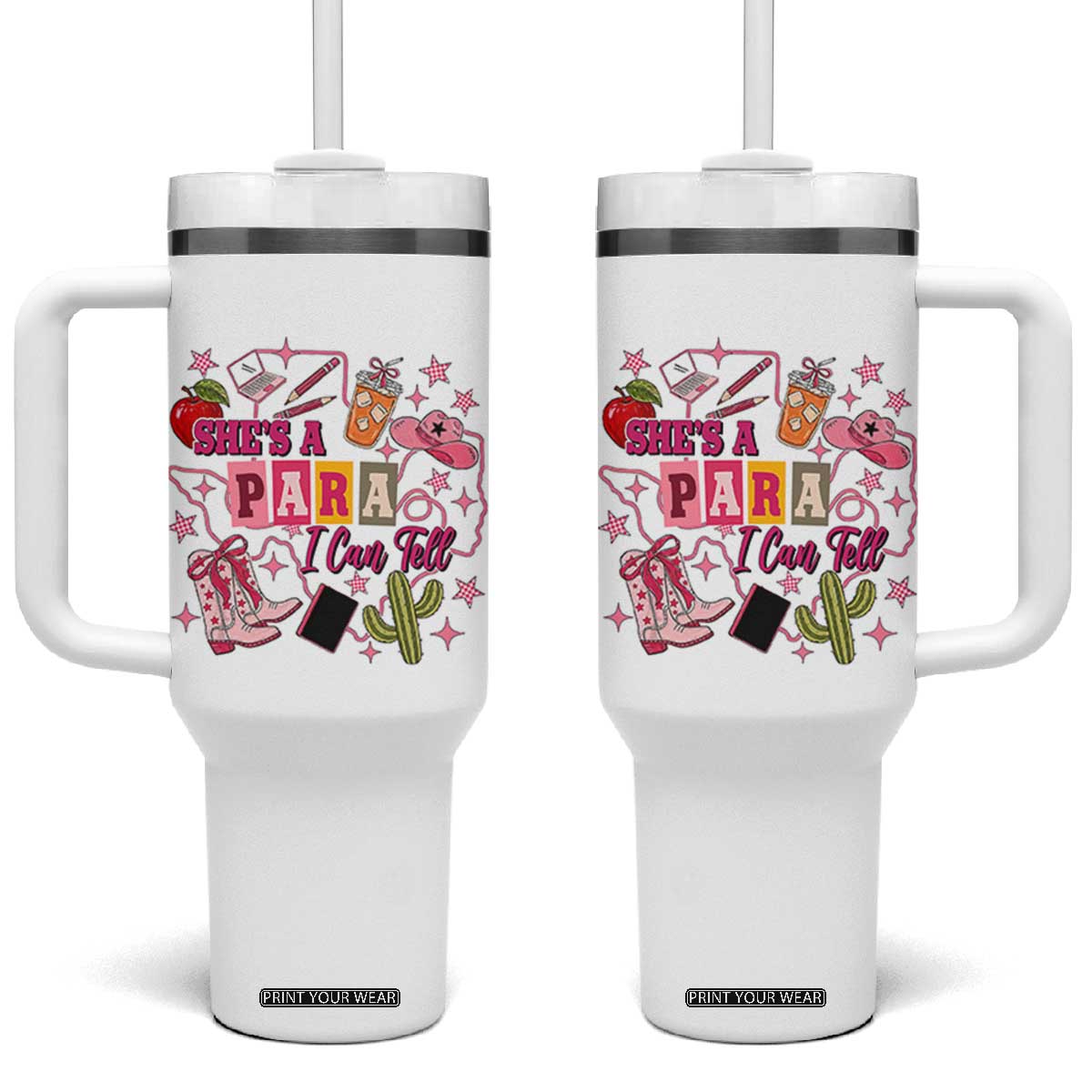 Funny Western Teacher Aide Graphic Tumbler With Handle She's A Para I Can Tell TS12 One Size: 40 oz White Print Your Wear