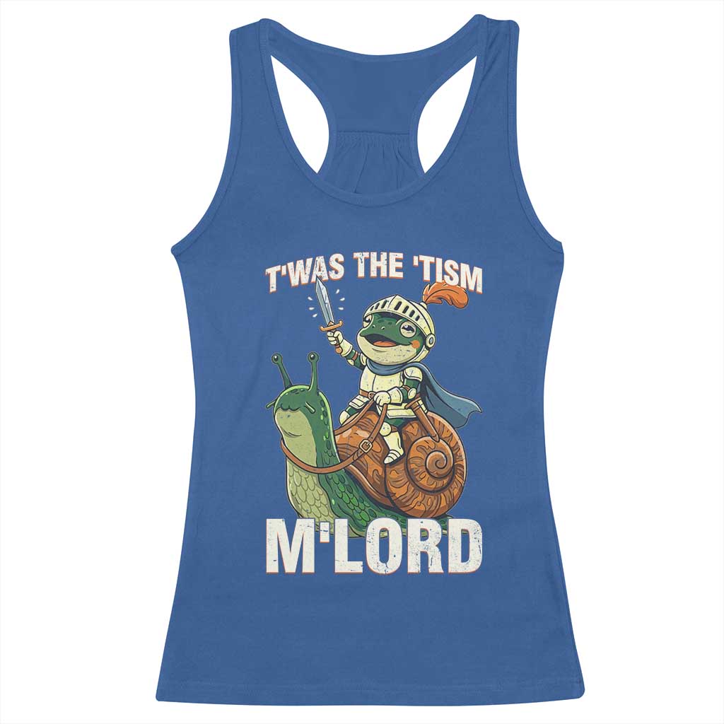 Funny Medieval Knight Frog Meme With Sword Racerback Tank Top Twas The Tism MLord TS12 Royal Blue Print Your Wear