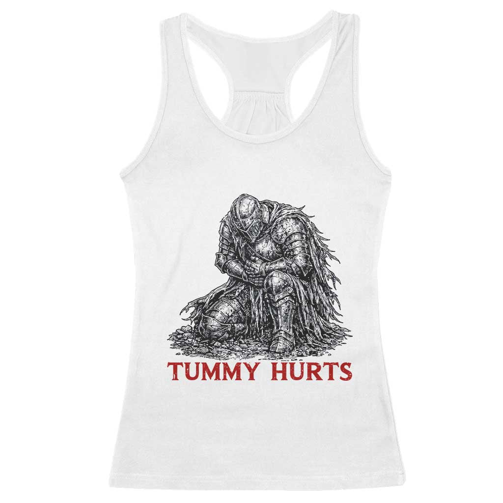 Funny Tummy Hurts Medieval Knight Racerback Tank Top Dark Fantasy Warrior Meme Graphic TS12 White Print Your Wear
