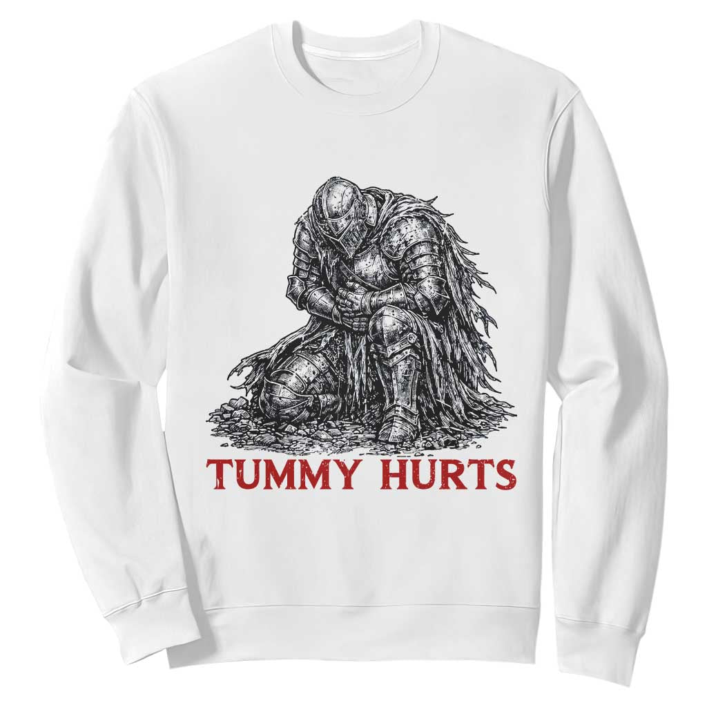 Funny Tummy Hurts Medieval Knight Sweatshirt Dark Fantasy Warrior Meme Graphic TS12 White Print Your Wear