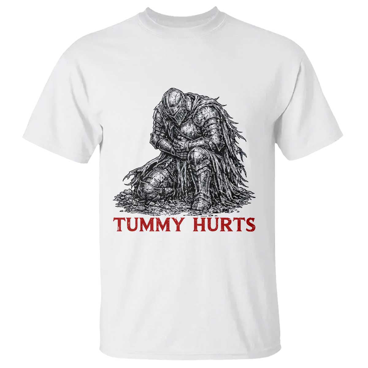 Funny Tummy Hurts Medieval Knight T Shirt Dark Fantasy Warrior Meme Graphic TS12 White Print Your Wear
