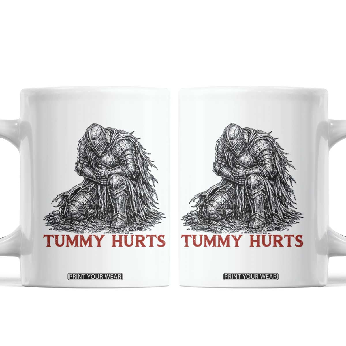 Funny Tummy Hurts Medieval Knight Coffee Mug Dark Fantasy Warrior Meme Graphic TS12 White Print Your Wear