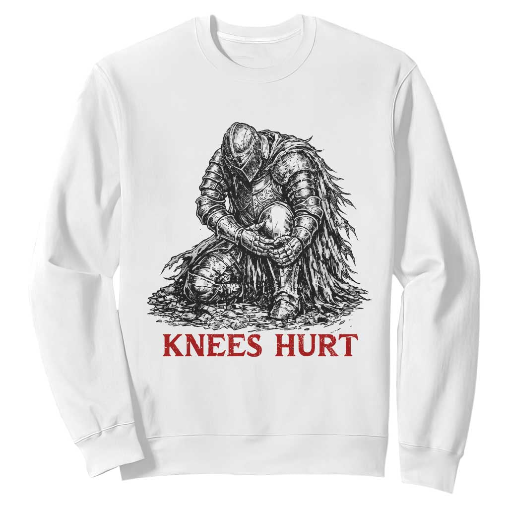 Funny Knees Hurt Medieval Knight Sweatshirt Dark Fantasy Sword Warrior Humor TS12 White Print Your Wear