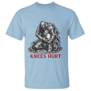 Funny Knees Hurt Medieval Knight T Shirt Dark Fantasy Sword Warrior Humor TS12 Light Blue Print Your Wear