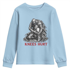 Funny Knees Hurt Medieval Knight Youth Sweatshirt Dark Fantasy Sword Warrior Humor TS12 Light Blue Print Your Wear