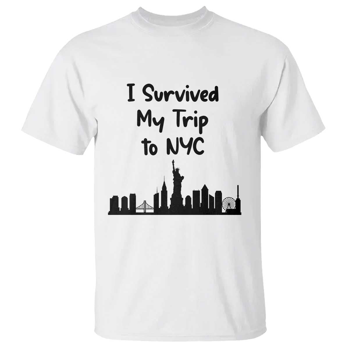 New York City Skyline Travel Tourist T Shirt I Survived My Trip To NYC TS12 White Print Your Wear