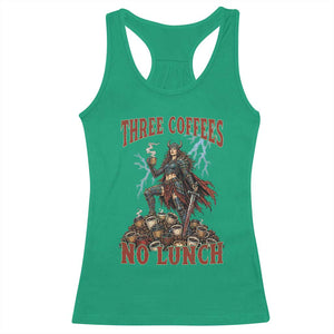 Funny Medieval Knight Worker Meme Racerback Tank Top Three Coffees No Lunch Valkyrie Coffee Lover TS12 Irish Green Print Your Wear