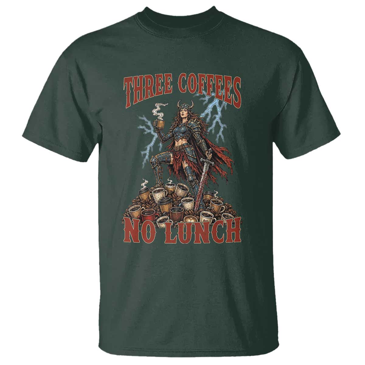 Funny Medieval Knight Worker Meme T Shirt Three Coffees No Lunch Valkyrie Coffee Lover TS12 Dark Forest Green Print Your Wear