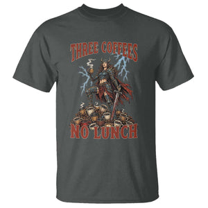 Funny Medieval Knight Worker Meme T Shirt Three Coffees No Lunch Valkyrie Coffee Lover TS12 Dark Heather Print Your Wear