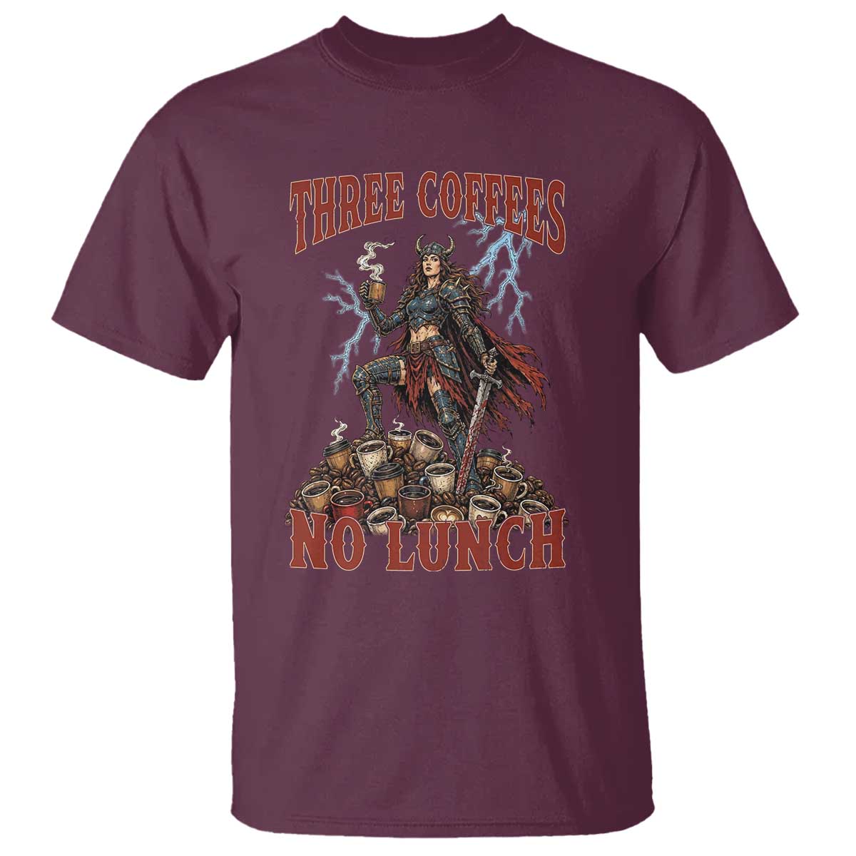 Funny Medieval Knight Worker Meme T Shirt Three Coffees No Lunch Valkyrie Coffee Lover TS12 Maroon Print Your Wear