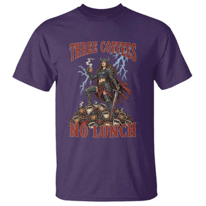 Funny Medieval Knight Worker Meme T Shirt Three Coffees No Lunch Valkyrie Coffee Lover TS12 Purple Print Your Wear