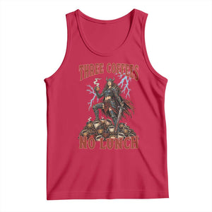 Funny Medieval Knight Worker Meme Tank Top Three Coffees No Lunch Valkyrie Coffee Lover TS12 Red Print Your Wear