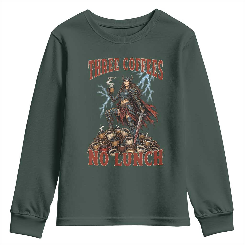 Funny Medieval Knight Worker Meme Youth Sweatshirt Three Coffees No Lunch Valkyrie Coffee Lover TS12 Dark Forest Green Print Your Wear