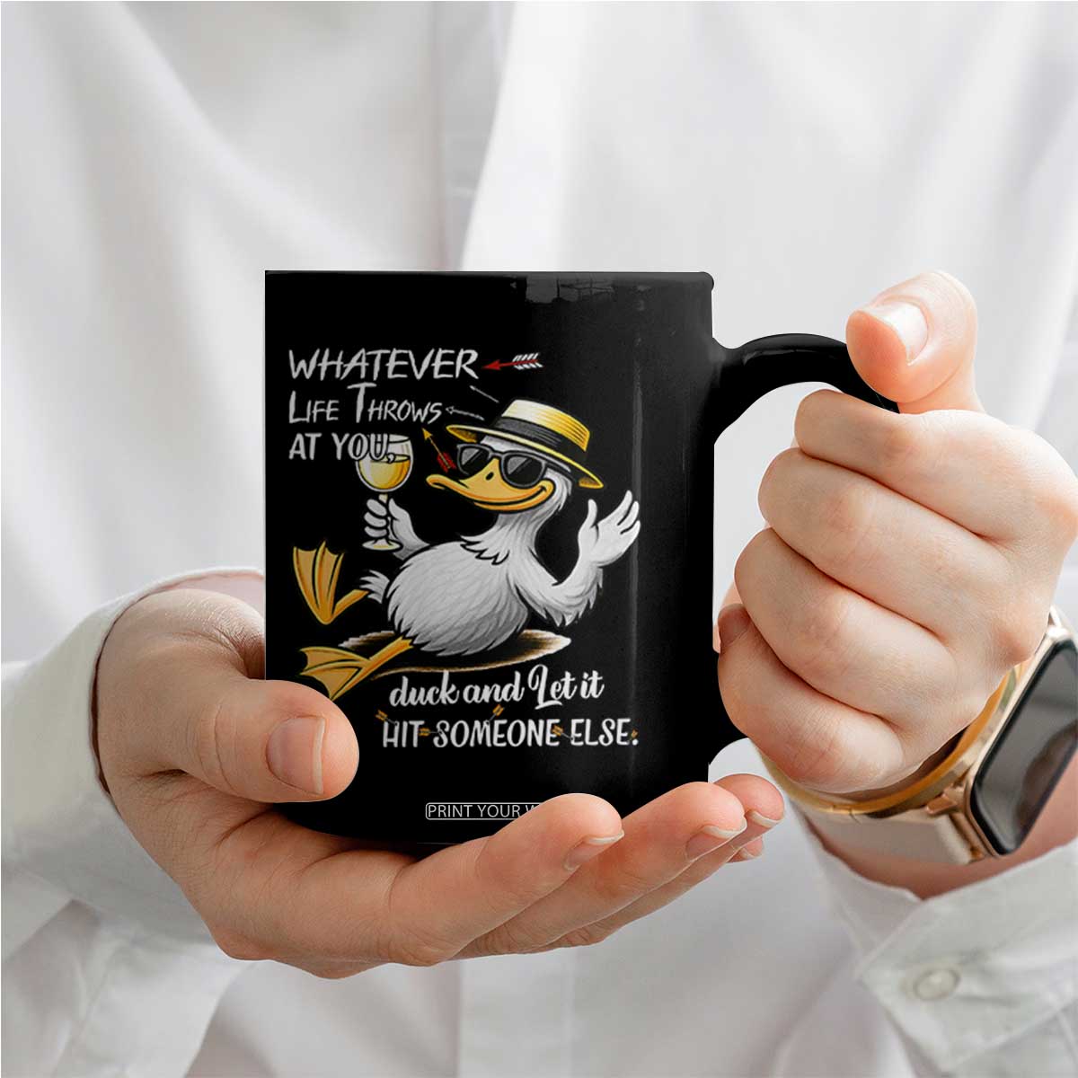 Whatever Life Throws At You Duck Coffee Mug Funny Sarcastic Quote TS12 Print Your Wear