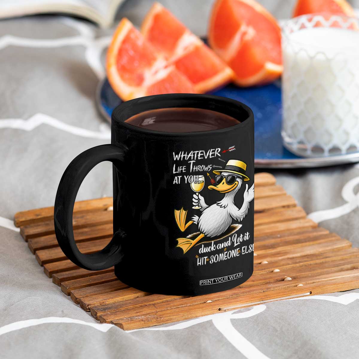 Whatever Life Throws At You Duck Coffee Mug Funny Sarcastic Quote TS12 Print Your Wear