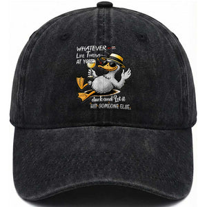 Whatever Life Throws At You Duck Washed Cotton Baseball Cap Funny Sarcastic Quote TS12 Print Your Wear