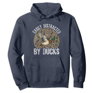 Duck Hunting Gift Hoodie Easily Distracted By Ducks TS12 Navy Print Your Wear