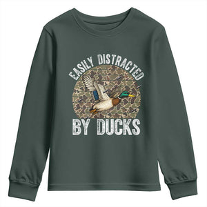 Duck Hunting Gift Youth Sweatshirt Easily Distracted By Ducks TS12 Dark Forest Green Print Your Wear