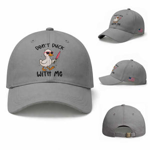 Do Not Duck With Me Baseball Cap Funny Duck Gift TS12 Baseball Cap Universal Fit Sport Gray Print Your Wear