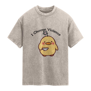 I Choose Violence Washed Cotton T-Shirt Funny Duck With Knife Gift