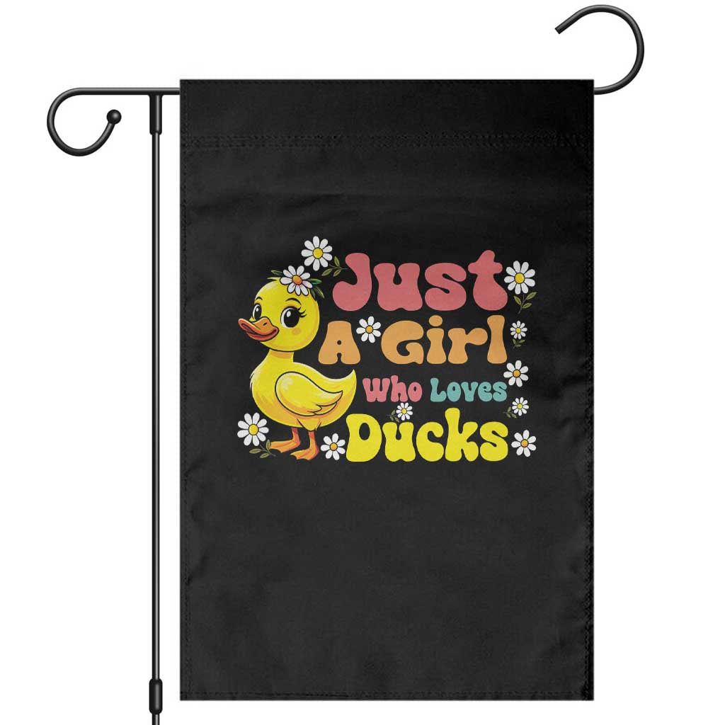 Duck Lover Gift Garden Flag Just A Girl Who Loves Ducks TS12 Black Print Your Wear