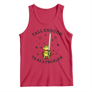 Funny Tall Enough To Be A Problem Tank Top Frog Sword Knight Medieval Fantasy Gift TS12 Red Print Your Wear