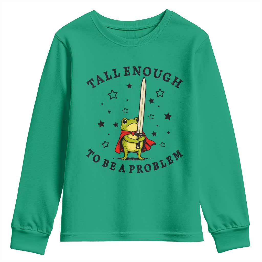 Funny Tall Enough To Be A Problem Youth Sweatshirt Frog Sword Knight Medieval Fantasy Gift TS12 Irish Green Print Your Wear
