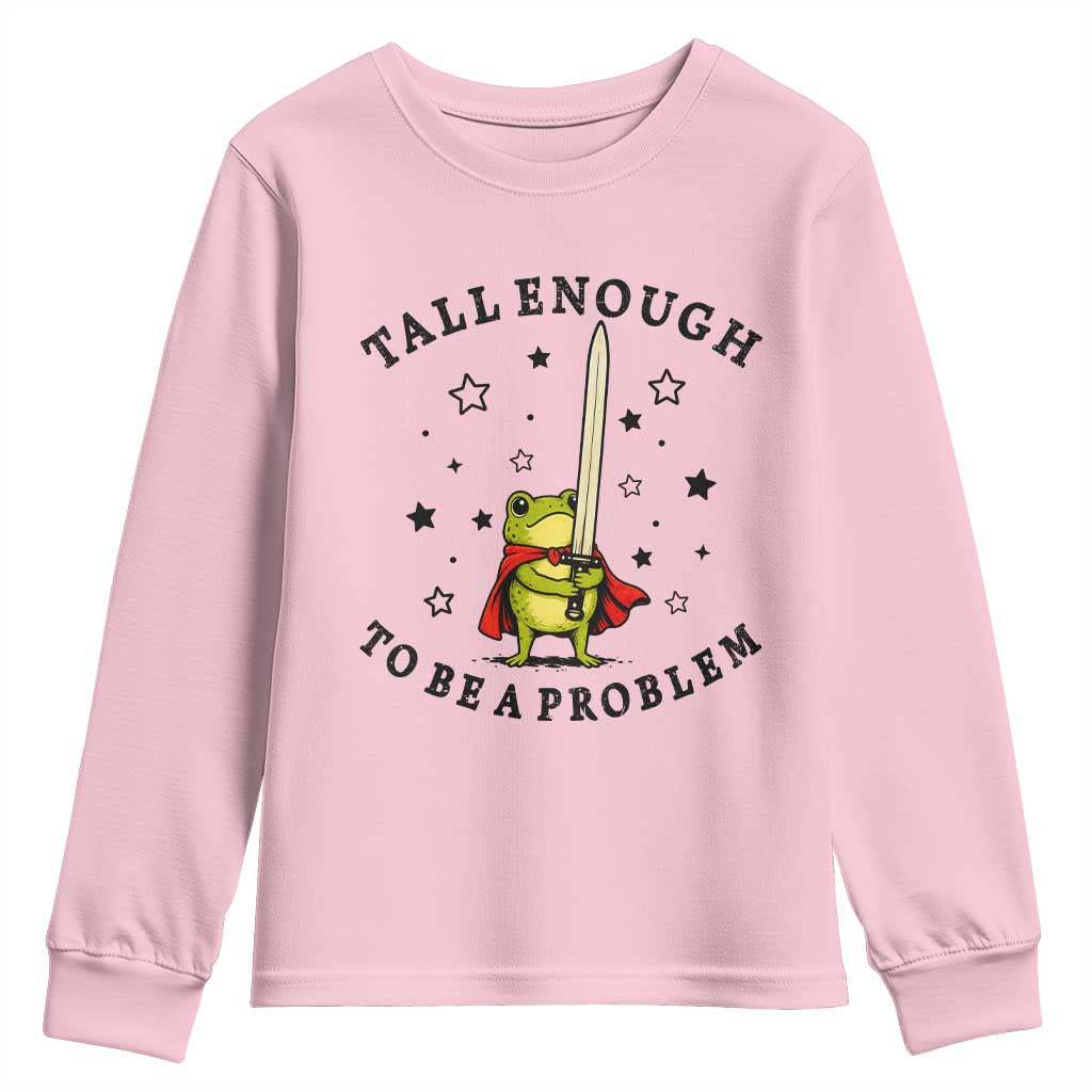 Funny Tall Enough To Be A Problem Youth Sweatshirt Frog Sword Knight Medieval Fantasy Gift TS12 Light Pink Print Your Wear