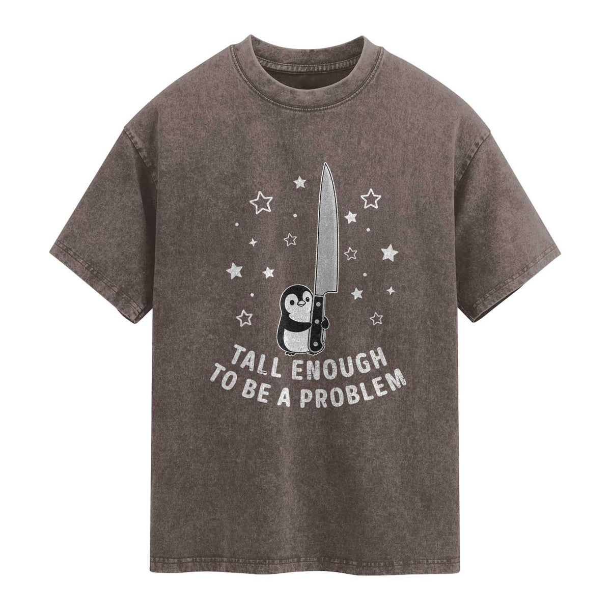 Funny Tall Enough To Be A Problem Washed Cotton T-Shirt Adorable Penguin Lover Gift
