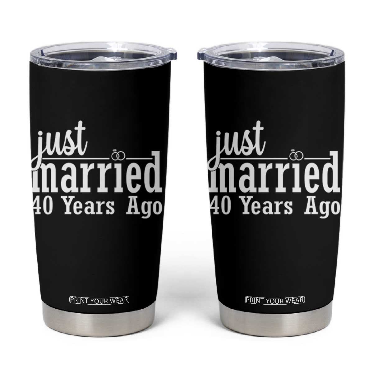 Funny 40th Wedding Anniversary Tumbler Cup Just Married 40 Years Ago