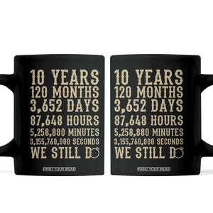 Vintage 10th Wedding Anniversary Milestone Coffee Mug 10 Years We Still Do