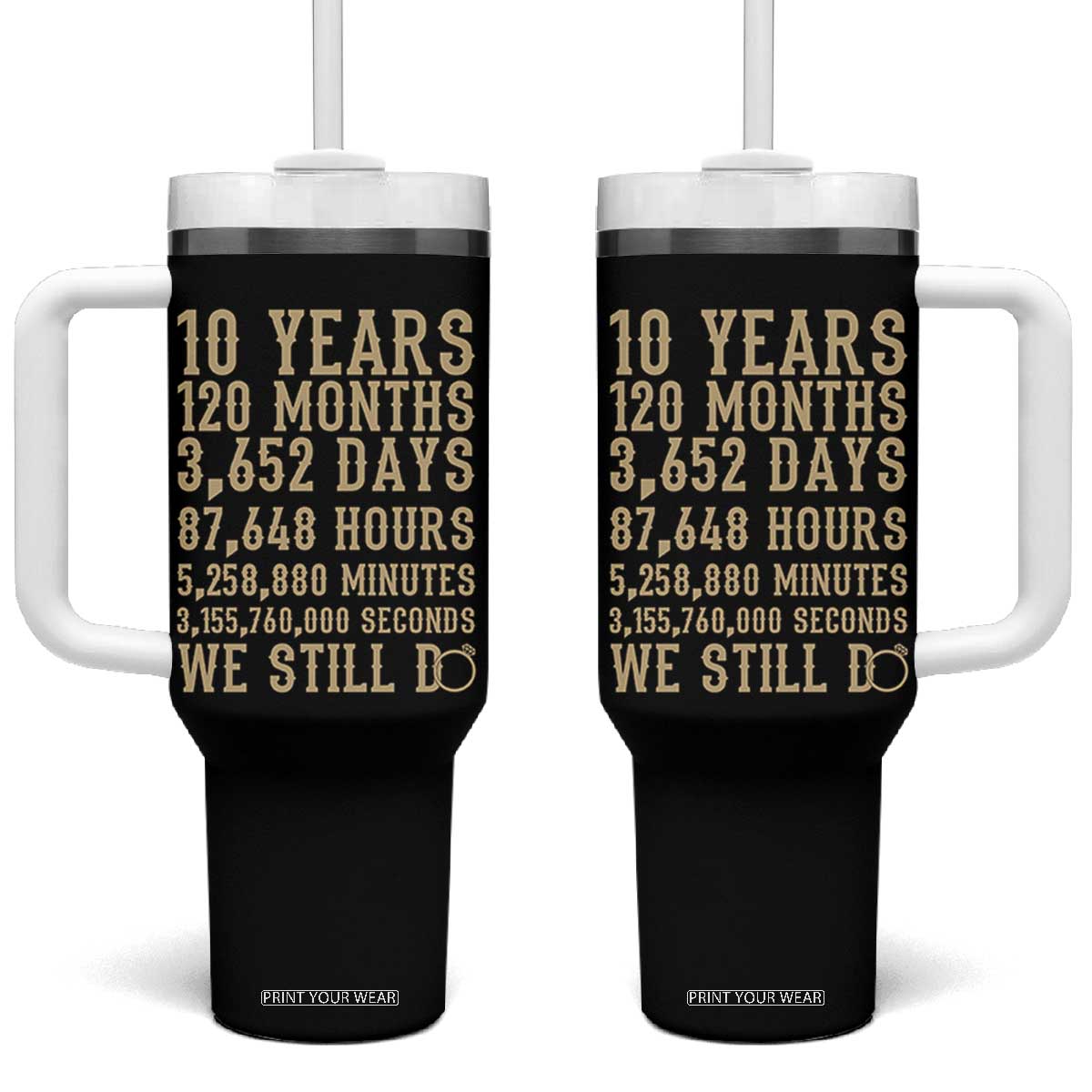 Vintage 10th Wedding Anniversary Milestone Tumbler With Handle 10 Years We Still Do