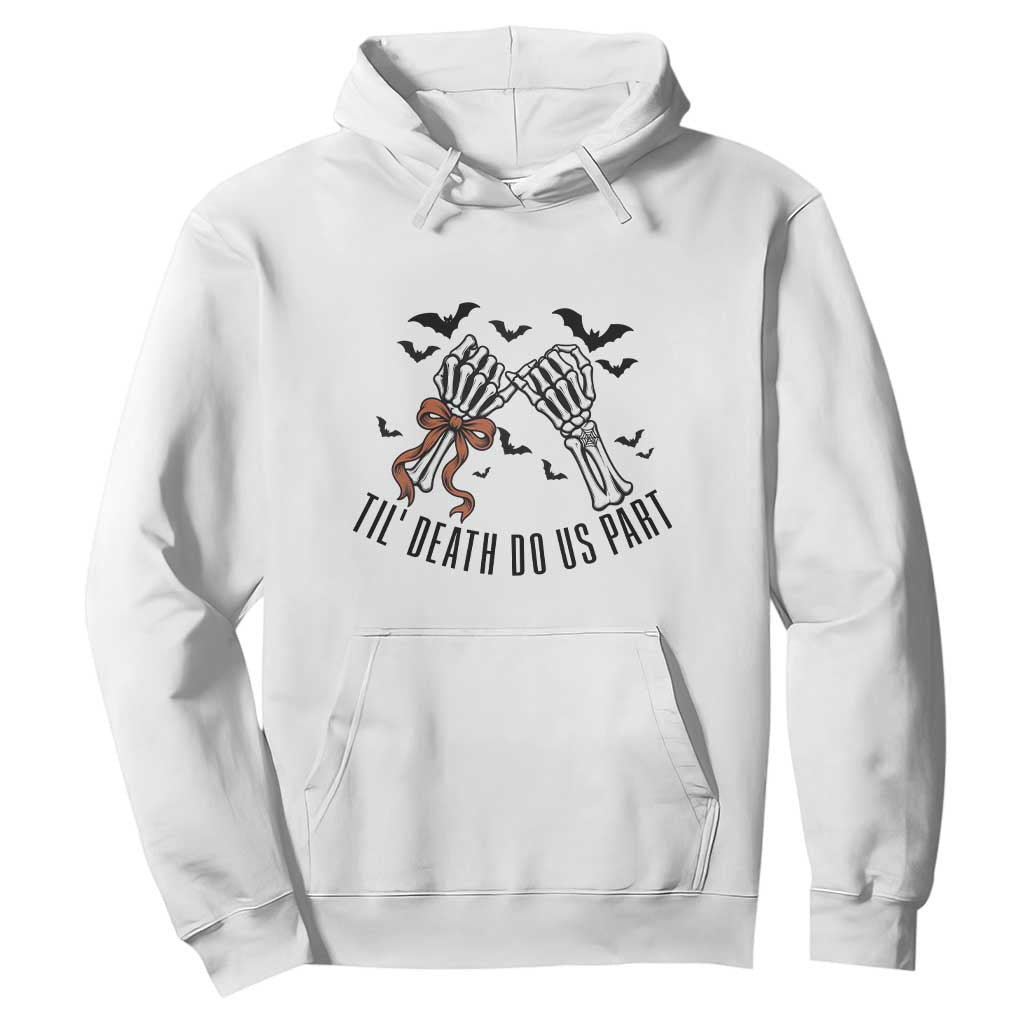 Halloween Wedding Anniversary Spooky Hoodie Til Death Do Us Part