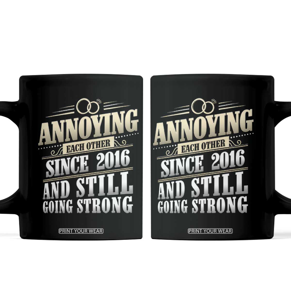 Vintage 10th Wedding Anniversary Coffee Mug Annoying Each Other Since 2016 Still Going Strong