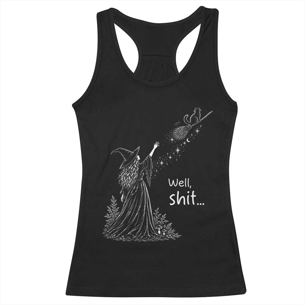 Funny Well Shit Witch Halloween Racerback Tank Top Cat Stole My Broom Flying
