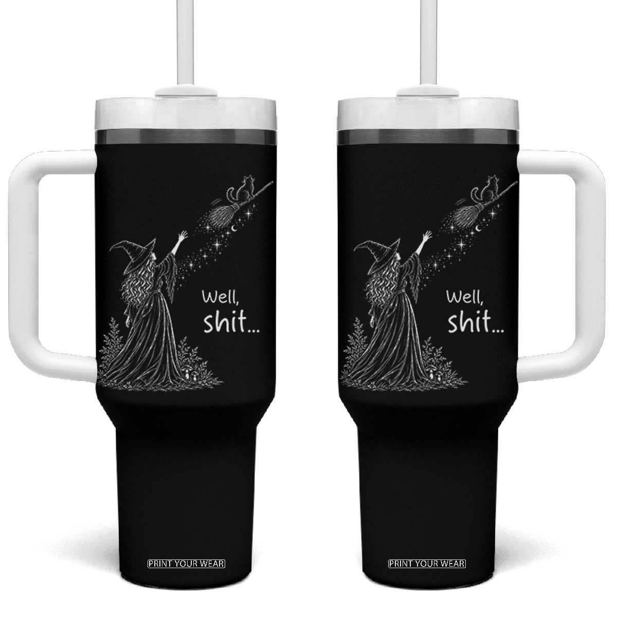 Funny Well Shit Witch Halloween Tumbler With Handle Cat Stole My Broom Flying