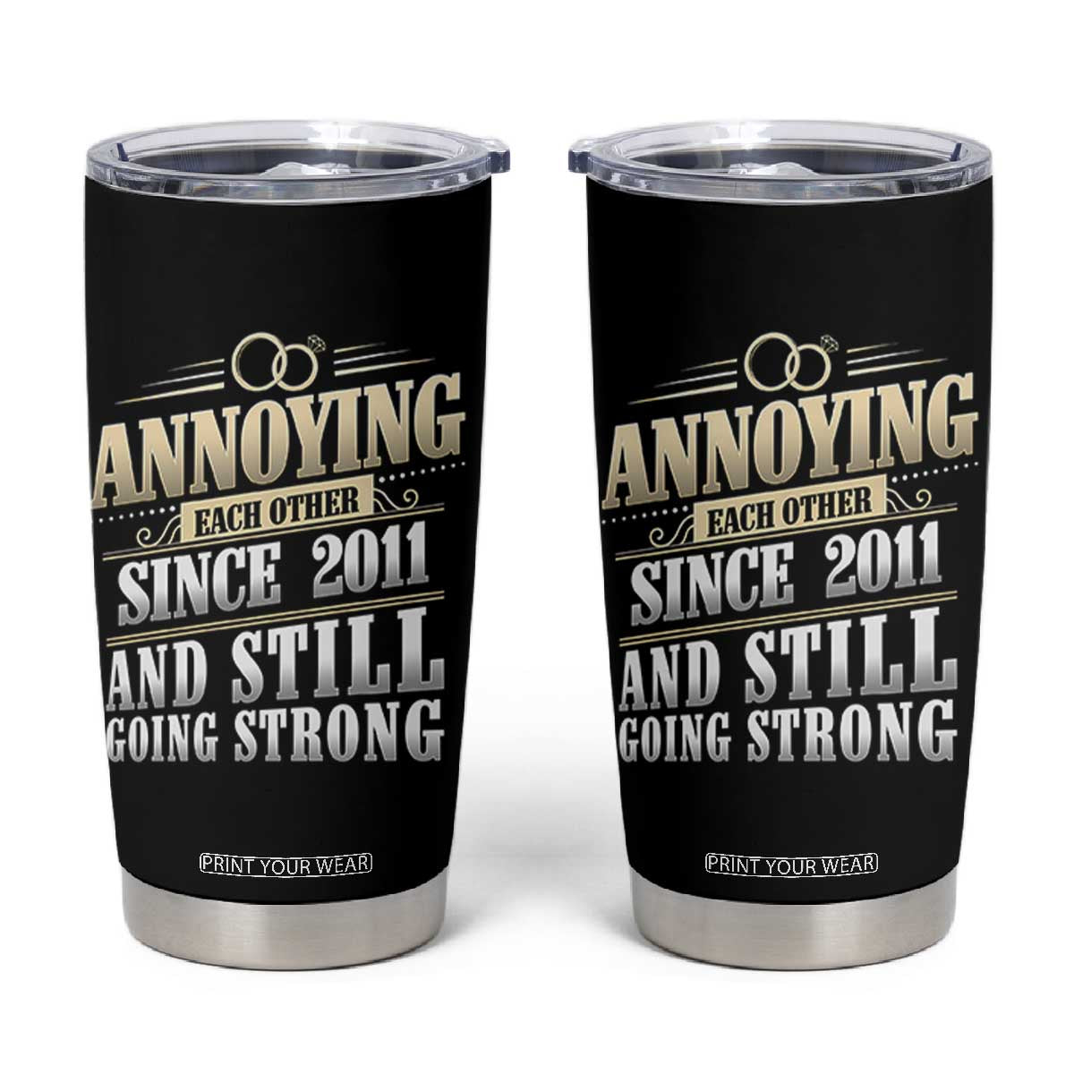 Vintage 15th Wedding Anniversary Tumbler Cup Annoying Each Other Since 2011 Still Going Strong