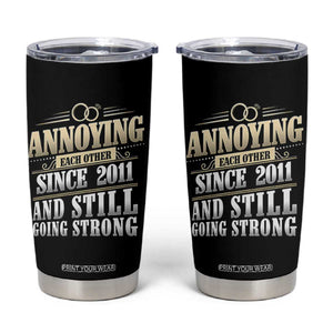 Vintage 15th Wedding Anniversary Tumbler Cup Annoying Each Other Since 2011 Still Going Strong