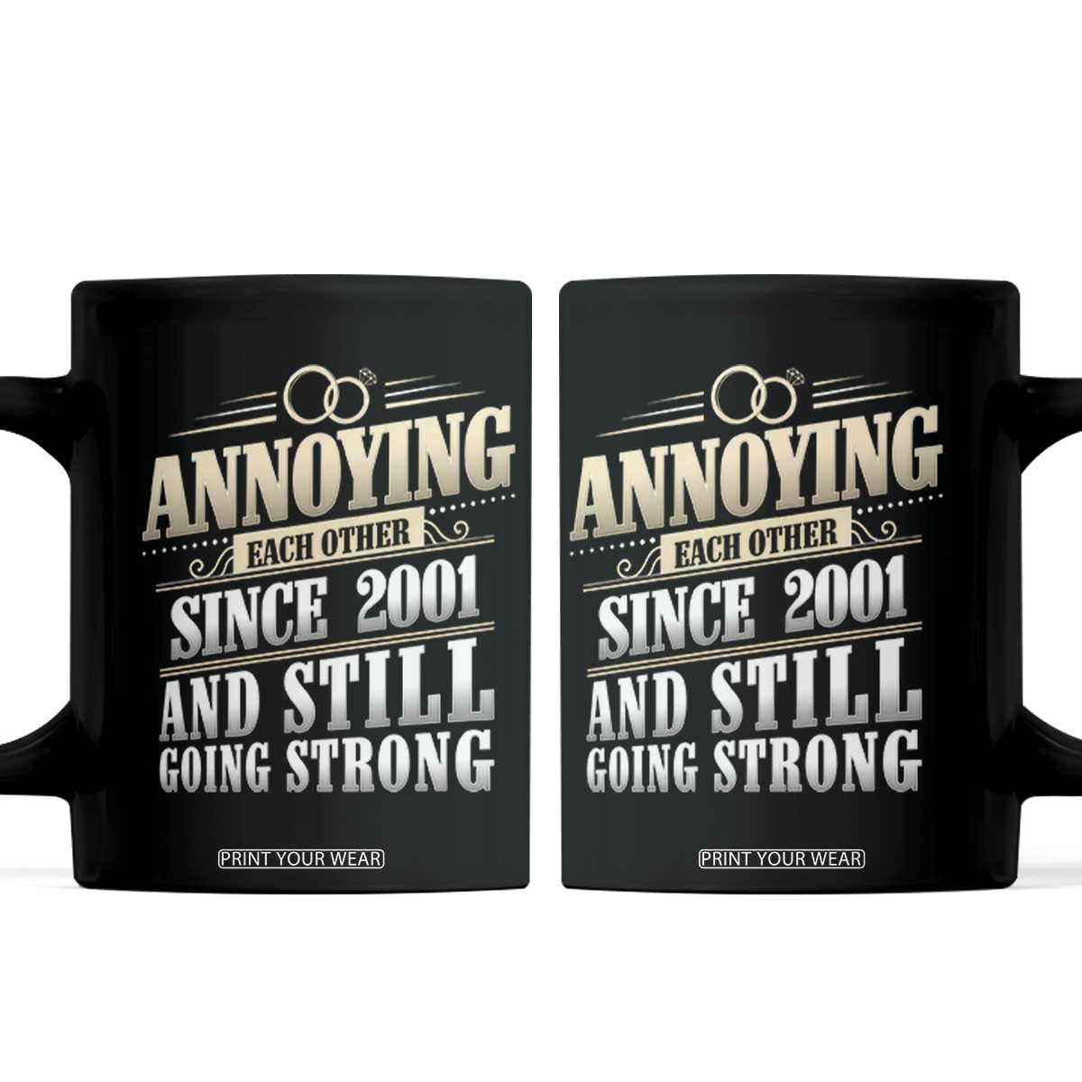 Vintage 25th Wedding Anniversary Coffee Mug Annoying Each Other Since 2001 Still Going Strong