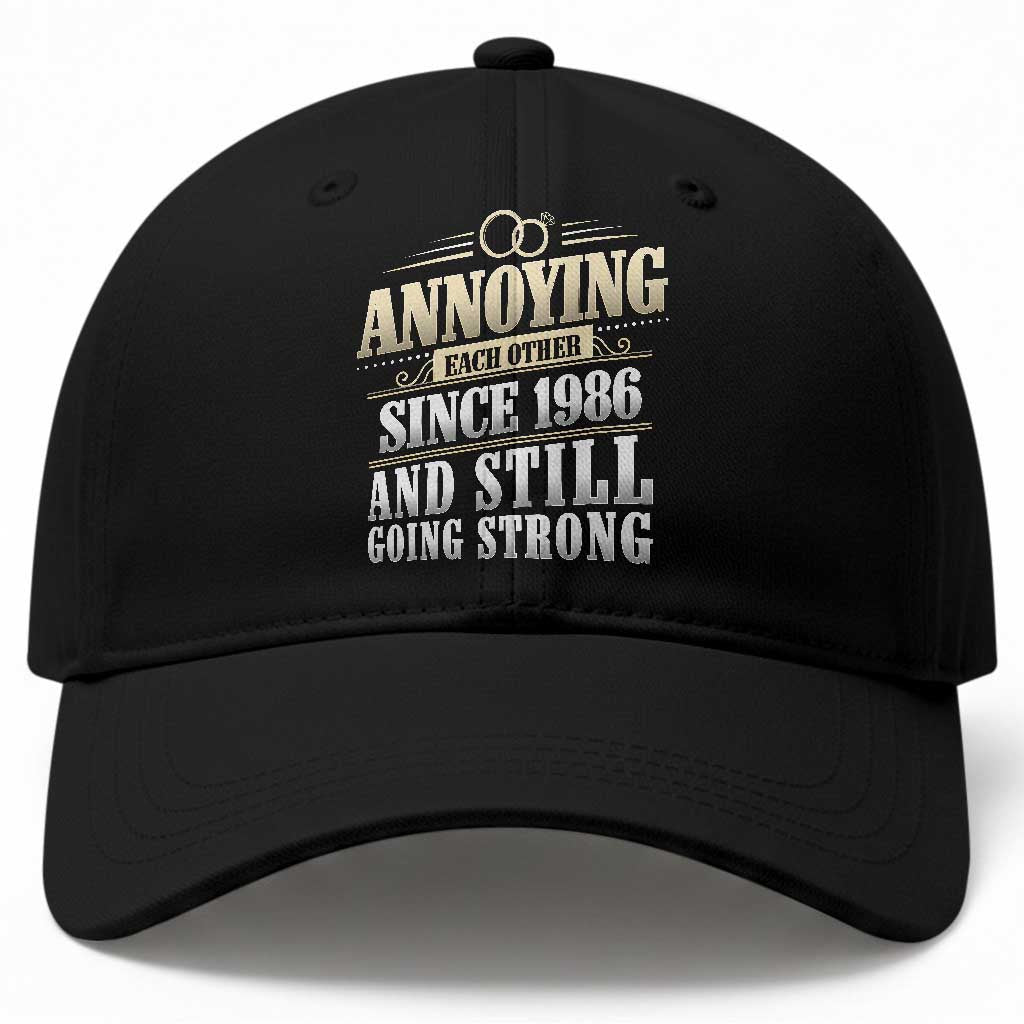 Vintage 40th Wedding Anniversary Baseball Cap Annoying Each Other Since 1986 Still Going Strong